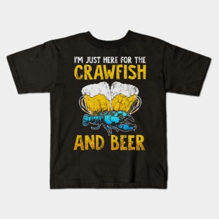 I'm Just Here For The Crawfish And Beer Kids T-Shirt